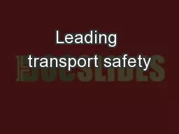 Leading transport safety