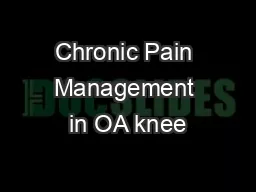 Chronic Pain Management in OA knee