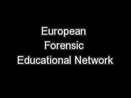 European Forensic Educational Network