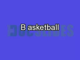 B asketball