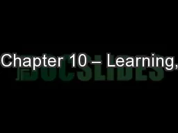 Chapter 10 – Learning,