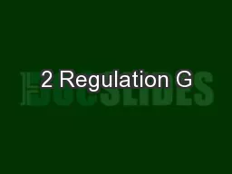 2 Regulation G