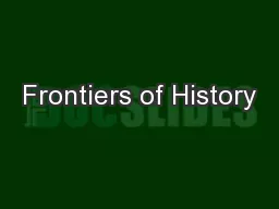 Frontiers of History