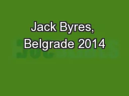 Jack Byres, Belgrade 2014