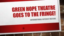 Green hope theatre goes to the fringe!