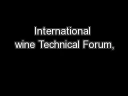 International wine Technical Forum,