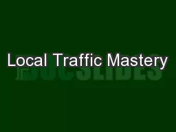Local Traffic Mastery