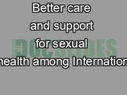 Better care and support for sexual health among Internation