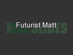 Futurist.Matt