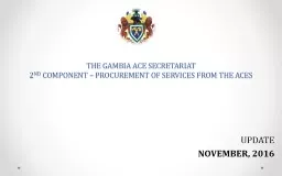 THE GAMBIA ACE SECRETARIAT