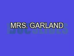 MRS. GARLAND