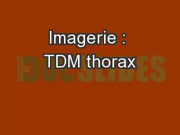 Imagerie : TDM thorax