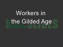 Workers in the Gilded Age