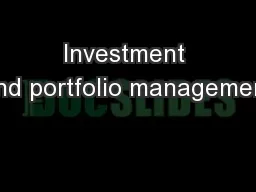 Investment and portfolio management