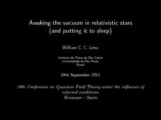 Awaking the vacuum in relativistic stars and putting i