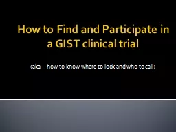 How to Find and Participate in a GIST clinical trial