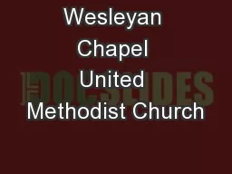 Wesleyan Chapel United Methodist Church