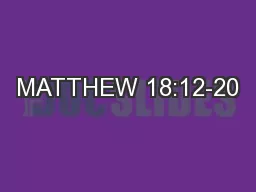 MATTHEW 18:12-20