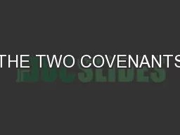 THE TWO COVENANTS