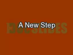 A New Step