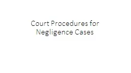 Court Procedures for Negligence Cases