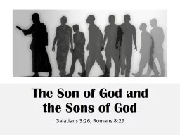 The Son of God and      the Sons of God