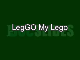 LegGO My Lego