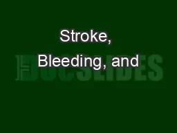 Stroke, Bleeding, and