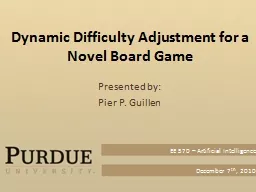 Dynamic Difficulty Adjustment for a Novel Board Game
