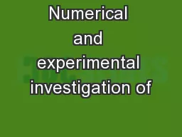 Numerical and experimental investigation of