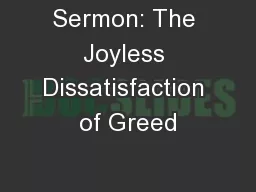 Sermon: The Joyless Dissatisfaction of Greed