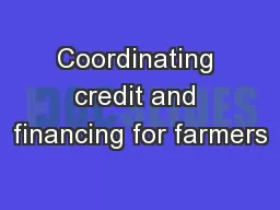 Coordinating credit and financing for farmers