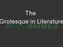The Grotesque in Literature