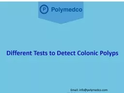 Different Tests to Detect Colonic Polyps