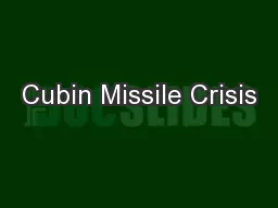 Cubin Missile Crisis