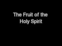 The Fruit of the Holy Spirit
