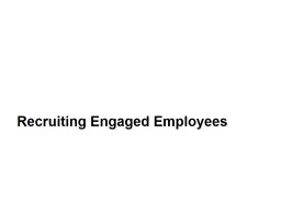 Recruiting Engaged Employees