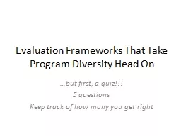 Evaluation Frameworks That Take Program Diversity Head On