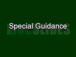 Special Guidance