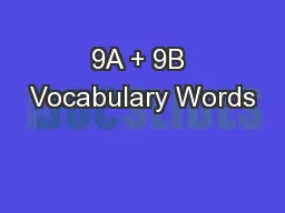 9A + 9B Vocabulary Words