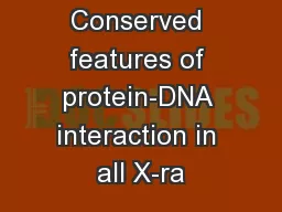 Conserved features of protein-DNA interaction in all X-ra
