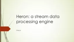 Heron: a stream data processing engine