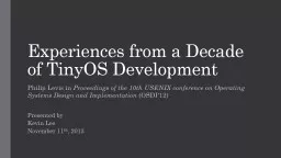Experiences from a Decade of TinyOS Development