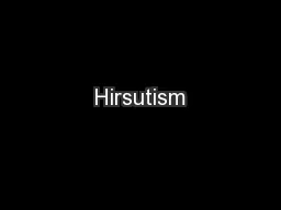 Hirsutism
