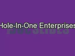 Hole-In-One Enterprises