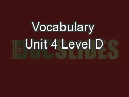 Vocabulary Unit 4 Level D