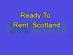Ready To Rent: Scotland