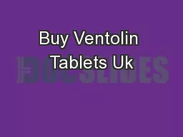 Buy Ventolin Tablets Uk