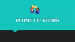 POINT OF VIEWS