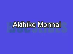 Akihiko Monnai